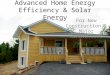 Advanced Home Energy Efficiency & Solar Energy For New Construction & Major Renovations