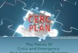 The Pieces Of Crisis and Emergency Risk Communication Planning Northeast Colorado Health Department