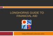 LONGHORNS GUIDE TO FINANCIAL AID  
