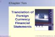 © The McGraw-Hill Companies, Inc., 2004 Slide 10-1 McGraw-Hill/Irwin Chapter Ten Translation of Foreign Currency Financial Statements