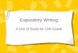 Expository Writing A Unit of Study for 10th Grade