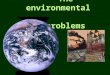 The environmental problems. The atmosphere Air pollution Air pollution every day the average person inhales about 20,000 liters of air. every day the