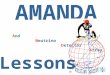 AMANDA Lessons Antarctic Muon And Neutrino Detector Array