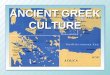 ANCIENT GREEK CULTURE. READING ASSIGNMENT READ CH 1, skim Ch 2 1 st & 2 nd READINGS OF CH 3 1 ST READING OF CH 4