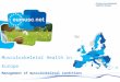 Musculoskeletal Health in Europe Management of musculoskeletal conditions