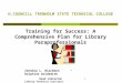 H.COUNCILL TRENHOLM STATE TECHNICAL COLLEGE Training for Success: A Comprehensive Plan for Library Paraprofessionals Zenobia L. Blackmon ~ Delphine Goldsmith