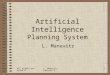 All rights reserved ©L. Manevitz Lecture 61 Artificial Intelligence Planning System L. Manevitz
