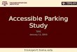 Transport.tamu.edu Accessible Parking Study TSAC January 11, 2012