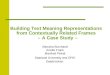 Building Text Meaning Representations from Contextually Related Frames – A Case Study – Aljoscha Burchardt Anette Frank Manfred Pinkal Saarland University