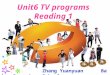 Zhang Yuanyuan Baipu Secondary School Unit6 TV programs Reading 1