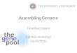 Assembling Genome Timothee Cezard EBI NGS workshop 16/10/2012