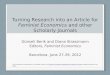 Turning Research into an Article for Feminist Economics and other Scholarly Journals Günseli Berik and Diana Strassmann Editors, Feminist Economics Barcelona,