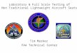 Tim Marker Laboratory & Full Scale Testing of Non Traditional Lightweight Aircraft Seats FAA Technical Center