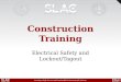 Construction Training Electrical Safety and Lockout/Tagout