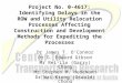 Project No. 0-4617: Identifying Delays in the ROW and Utility Relocation Processes Affecting Construction and Development Methods for Expediting the Processes