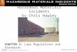 Hazardous Materials Incidents by Chris Hawley CHAPTER 1: Laws Regulations and Standards