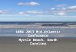ARMA 2013 Mid-Atlantic Conference Myrtle Beach, South Carolina