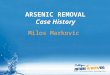 ARSENIC REMOVAL Case History Milos Markovic. Arsenic removal 35000 m3/day Plant in Subotica-SERBIA