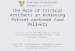 The Role of Clinical Artifacts in Achieving Patient-centered Care Delivery Susan E. Piras RN, MSN and The Shared Expectations Early (SEE) Project Team