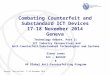 Combating Counterfeit and Substandard ICT Devices 17-18 November 2014 Geneva Technology Debate, Part 2: ICT Industry Perspectives and Anti- Counterfeit/Substandard