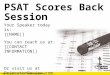 PSAT Scores Back Session Your Speaker today is: [[NAME]] You can reach us at: [[CONTACT INFORMATION]] Or visit us at PrincetonReview.com