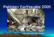 Pakistan Earthquake 2005 Peter Parsons and Geraint Roberts