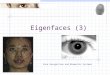 Face Recognition and Biometric Systems Eigenfaces (3)