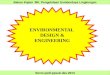 ENVIRONMENTAL DESIGN & ENGINEERING Bahan Kajian MK. Pengelolaan Sumberdaya Lingkungan Smno.psdl.ppsub.des.2013