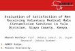 Evaluation of Satisfaction of Men Receiving Voluntary Medical Male Circumcision Services in Yala Division, Siaya County, Kenya. Abunah Bonface 1, Prof