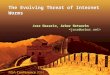 The Evolving Threat of Internet Worms Jose Nazario, Arbor Networks