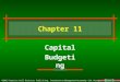 11 - 1 ©2002 Prentice Hall Business Publishing, Introduction to Management Accounting 12/e, Horngren/Sundem/Stratton Chapter 11 Capital Budgeting