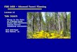FORS 8450 Advanced Forest Planning Lecture 12 Tabu Search Change in the Value of a Medium-Sized Forest when Considering Spatial Harvest Scheduling Constraints