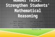 Number Talks: Strengthen Students’ Mathematical Reasoning Sara Baranauskas K-6 Math Coordinator Regional School District #6 Robin Moore K-6 Math Specialist