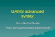 GAMS advanced syntax From McCarl Guide From own guess-based experiments