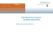 Introductory Course Delft3D-QUICKIN Bathymetry schematisation
