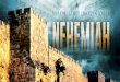 NEHEMIAH Ch 1: The State of our People Ch 2: The Call to Service Ch 3: The Gates Ch 4: Opposition Ch 5: Leadership