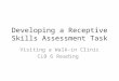 Developing a Receptive Skills Assessment Task Visiting a Walk-in Clinic CLB 6 Reading