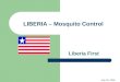 LIBERIA – Mosquito Control Liberia First 1 July 25, 2005