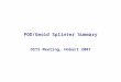 POD/Geoid Splinter Summary OSTS Meeting, Hobart 2007