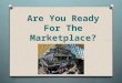 Are You Ready For The Marketplace?. Over 3,000,000 books were published last year