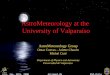 Jan. 30th, 2008Astromet-UVESO-Chile AstroMeteorology at the University of Valparaíso AstroMeteorology Group Omar Cuevas - Arlette Chacón Michel Curé Department