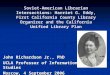 Soviet-American Librarian Intersections: Harriet G. Eddy, First California County Library Organizer and the California Unified Library Plan John Richardson