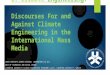 Exploring the Politics of Climate EngineeringExploring the Politics of Climate Engineering: Discourses For and Against Climate Engineering in the International
