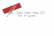 Oh, Say Can You C? for 4 th grade. Activity Guide Challenge: Discuss the challenge (5-10 minutes) Generate Ideas and Multiple Perspectives (instructor