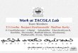 Work at TACOLA Lab Team Members T.V.Geetha Ranjani Parthasarathi Madhan Karky E.UmaMaheswari J.Balaji Subalalitha Elanchezhiyan.K, Karthika, Thenmalar,