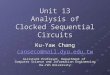 Unit 13 Analysis of Clocked Sequential Circuits Ku-Yaw Chang canseco@mail.dyu.edu.tw Assistant Professor, Department of Computer Science and Information