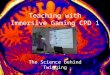 Teaching with Immersive Gaming CPD 1 The Science behind Twigging