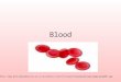 Blood http://www.dorlingkindersley-uk.co.uk/static/cs/uk/11/clipart/humanbody/img/image_body005.jpg