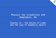 Physics for Scientists and Engineers, 6e Chapter 35 – The Nature of Light and the Laws of Geometric Optics
