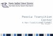 Peoria Transition Center A Non-Traditional School Cybill Jacob Bob Keagle